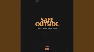 Safe Outside