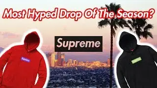 SUPREME WEEK 16 DROP PLUS HOW TO COP BOX LOGO HOODIES!