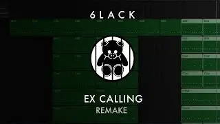 Making a Beat: 6LACK - EX Calling (Remake)