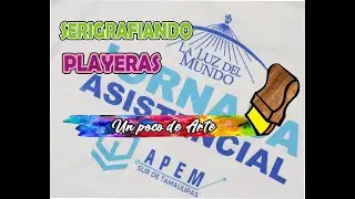 SERIGRAFIANDO PLAYERAS