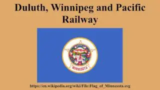 Duluth, Winnipeg and Pacific Railway