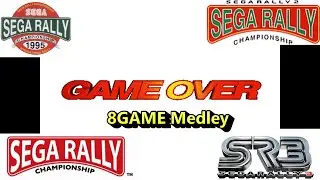 【SEGA RALLY】GAME OVER Yeah! Medley 8GAME セガラリーシリーズ【メドレー】