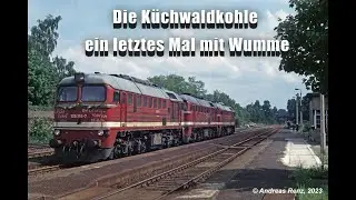 Die Küchwaldkohle- Ein letztes Mal mit Wumme