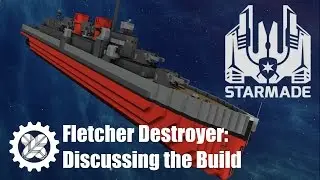 WWII DESTROYER BUILD in StarMade (First Part)