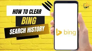 How To Delete Bing Search History? Clear Search History In Bing