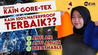 REVIEW KAIN GORETEX ANTI AIR BAHAN JAKET 100% ANTI AIR TERBAIK !!