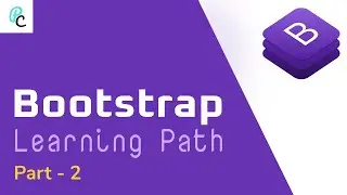 Bootstrap Learning Path | Part - 2