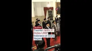 Presiden lantik 31 duta besar LBBP Indonesia di Istana Negara