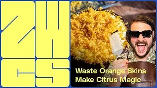 Turning Waste Orange Skins Into Magic Flavour