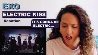 Клип EXO エクソ &laquo;Electric Kiss&raquo; (короткая версия) + КОНЦЕРТ В ЯПОНИИ | РЕАКЦИЯ!!