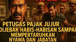 Petugas Pajak Dihabisi Demi Ambisi Menteri! Inilah Alur Cerita RAID 2!