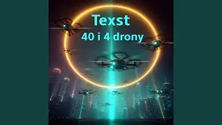 40 i 4 drony