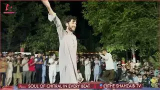 Alghani war chitrali dholl - Chitral dholl ishtok - The Shahazaib Tv