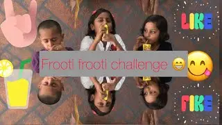 Frooti frooti challenge 😁