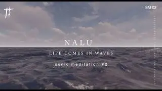 NALU &mdash; Waves of Reflection | Minimal Guitar Soundscape