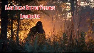 East Texas Bigfoot Peeking Encounter - Ep.100 - Sept 19, 2025