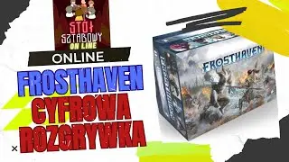 Planszowo Cyfrowo | Frosthaven Skyhall | Odcinek 9