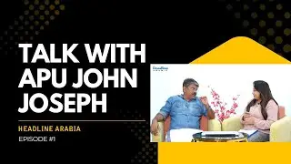 🎙️ APU JOHN JOSEPH | Exclusive Interview | Episode 1