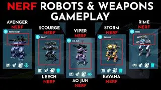 NERF Robots (Ravana, Leech, Ao Jun) and Weapons (Viper, Scourge, Rime, Storm) - War Robots Gameplay
