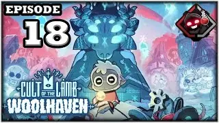 Mukluk Plays Cult of the Lamb - Woolhaven Update Part 18