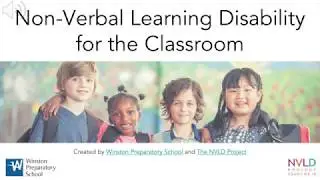 Non-Verbal Learning Disability for the Classroom (Presentation and Handouts for Schools and Parents)