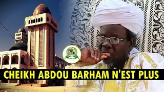 URGENT : D&eacute;c&egrave;s de Cheikh Abdou Barham