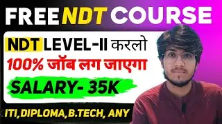 NDT Level 2, NDT level II, NDT Training, NDT Institute, NDT Best Institute, NDT Job, NDT Free Course