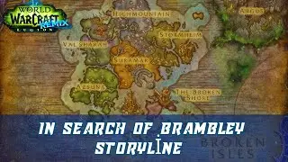 In Search of Brambley Storyline | Legion Remix