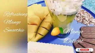 Refreshing mango smoothie : Mango delight