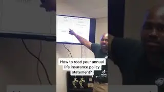 HOW TO READ YOUR LIFE INSURANCE ANNUAL POLICY STATEMENTS?