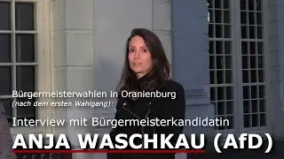 B&uuml;rgermeisterwahlen in Oranienburg: Interview mit Anja Waschkau (AfD)