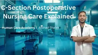 Postoperative Care After Cesarean Section | Nursing Lecture (GNM/BSc/ANM Students)
