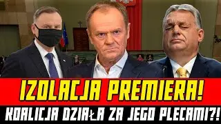 IZOLACJA PREMIERA! TUSK WYKLUCZONY Z DECYZJI &ndash; KOALICJA DZIAŁA ZA JEGO PLECAMI?!