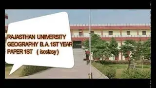 Rajasthan University Geography B.A. 1st year Paper 1st Concept of Isostasy