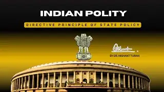 Directive Principles of State Policy (DPSP) I NDA/CDS/CAPF/UPSC I Complete Concept