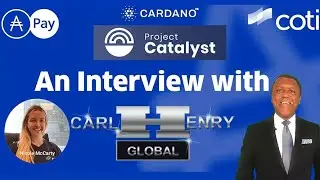 Interview with Nicole McCarty of COTI ADA Pay & Carl Henry Global
