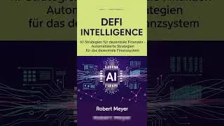 Unternehmensfinanzierung neu gedacht: DeFi + KI f&uuml;r CFOs /Robert Meyer