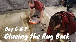 Re-Glueing Tufted Area Rug & Final Inspection - Cat Urine Area Rug Day 6 & 7