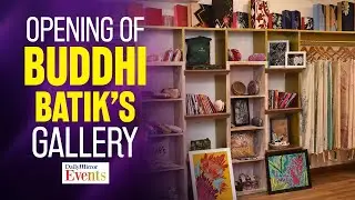 Daily Mirror EventsOpening of the Buddhi Batik's Gallery#Hievents #LK #Viral