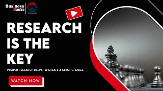 Proper Research helps to create a strong image