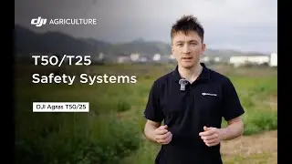 Agras T50 &T25 Safety System Introduction