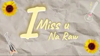 Terb - I miss u na raw (OLV)