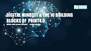 ENG -The 10 building blocks of PRINT4.0 - Jacques Michiels