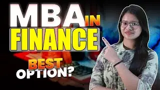 MBA in Finance Explained | Career Scope, Salary, Subjects & Top Colleges 2025