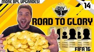 MORE BPL UPGRADES! - ROAD TO GLORY #14 - FIFA 16 Ultimate Team