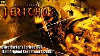 Clive Barker's Jericho OST (Full Original Soundtrack) (2007)
