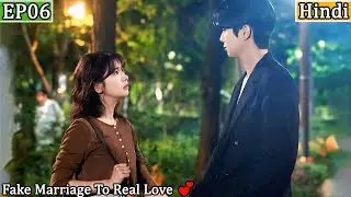 A Fake Marriage To Real Love Part-6 Explained In Hindi | Would You Merry Me |