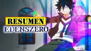 🔺 Edens Zero TEMPORADA 1 | RESUMEN ANIME en 14 Minutos | Te Cuento la VIDA de un NUEVO REY DEMONIO