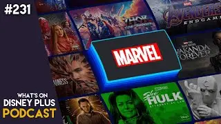 Is Marvel Slowing Down Good For Disney+?  | What's On Disney Plus Podcast #231