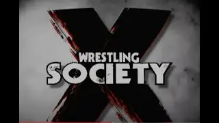 WRESTLING SOCIETY X Episode 3 - February 13th 2007